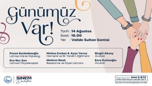 ÜSKÜDAR'DA "GÜNÜMÜZ VAR!" ETKİNLİĞİ BAŞLIYOR