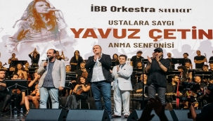 YAVUZ ÇETİN VEFA GECESİNDE HARBİYE AÇIK HAVA'DA ANILDI