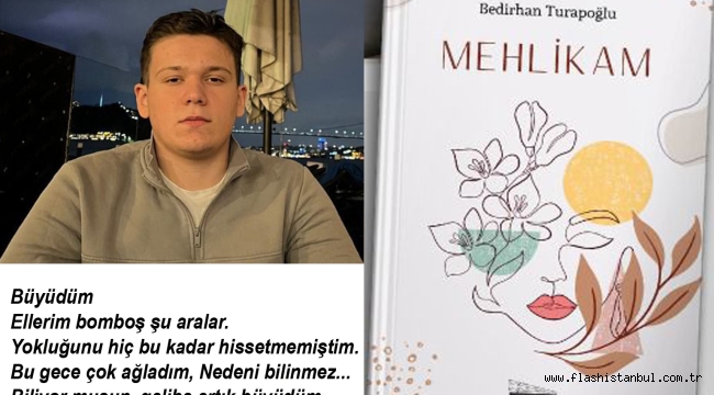 17 Yaşında İlk Kitap: Bedirhan Turapoğlu'ndan "Mehlikam"