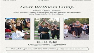 "GOAT WELLNESS CAMP" İĞNEADA'DA BAŞLIYOR!