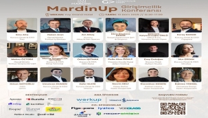 3. MARDİN UP GİRİŞİMCİLİK KONFERANSI 10 EKİM'DE DÜZENLENECEK