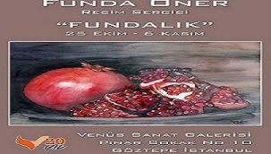FUNDA ÖNER'İN "FUNDALIK" TEMALI RESİM SERGİSİ VENÜS SANAT GALERİSİ'NDE AÇILIYOR