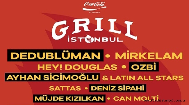 GRILL İSTANBUL, 18-19 EKİM'DE KÜÇÜKÇİFTLİK PARK'TA