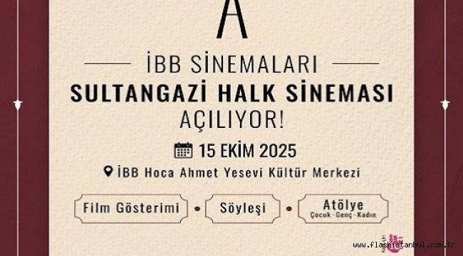 İBB KÜLTÜR'ÜN YENİ SEZON SÜRPRİZİ SULTANGAZİ HALK SİNEMASI