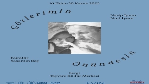 NASİP & NURİ İYEM'İN ESERLERİ 10 EKİM'DE BURSA TAYYARE KÜLTÜR MERKEZİ'NDE