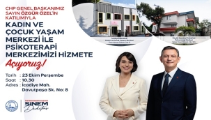 ÜSKÜDAR "KADIN VE ÇOCUK YAŞAM MERKEZİ İLE PSİKOTERAPİ MERKEZİ"Nİ ÖZGÜR ÖZEL AÇACAK