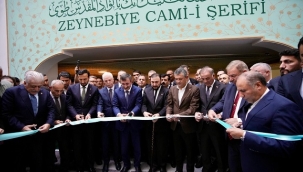 ZEYNEBİYE CAMİİ HİZMETE AÇILDI