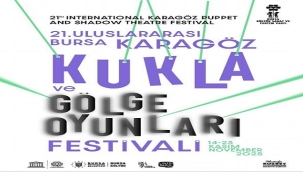 21. ULUSLARARASI KARAGÖZ KUKLA ve GÖLGE OYUNLARI FESTİVALİ, 14 KASIM'DA BAŞLIYOR
