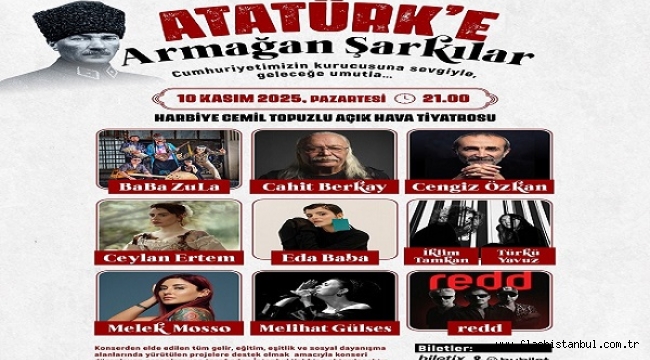 GAZİ MUSTAFA KEMAL ATATÜRK "ATATÜRK'E ARMAĞAN ŞARKILAR" KONSERİYLE ANILACAK