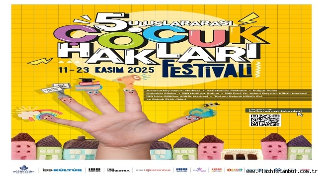  İBB KÜLTÜR TARAFINDAN ÇOCUK HAKLARI FESTİVALİ DÜZENLENDİ