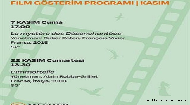 PIERRE LOTI'NIN LES DESENCHANTEES ROMANINDAN ESİNLENİLEN "L'IMMORTELLE" FİLMİ MEŞHER'DE