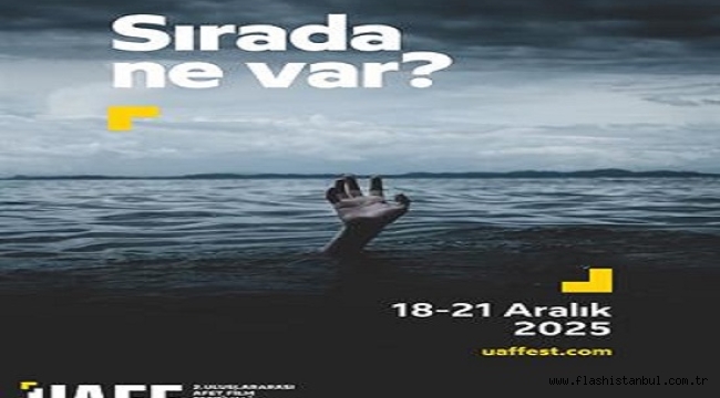 2.ULUSLARARASI AFET FİLM FESTİVALİ ANKARA'DA DÜZENLENİYOR