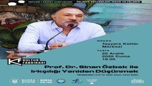 FELSEFE SÖYLEŞİLERİ PROF. DR. SİNAN ÖZBEK İLE DEVAM EDİYOR