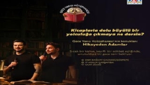 GECE YARISI KÜTÜPHANESİNİN KONUKLARI "HİKAYEDEN ADAMLAR"