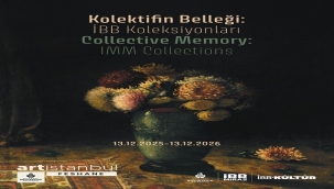 İBB KOLEKSİYONLARI FESHANE'DE