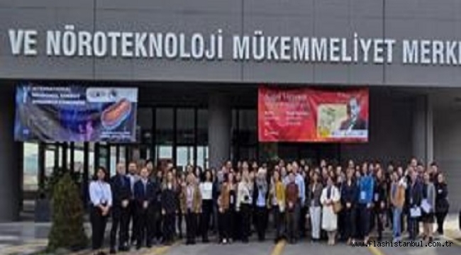 NÖRONAL ENERJİ DİNAMİKLERİ KONGRESİ BİLİM DÜNYASINI ANKARA'DA BULUŞTURDU