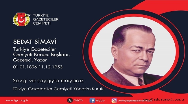 TGC: "KURUCU BAŞKANIMIZ SEDAT SİMAVİ'Yİ SAYGIYLA ÖZLEMLE ANIYORUZ"