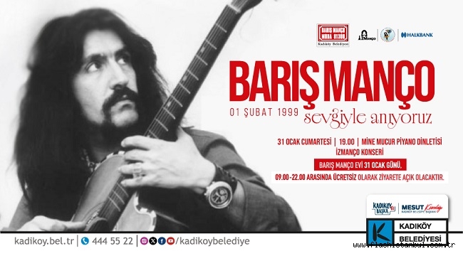 BARIŞ MANÇO KADIKÖY'DE ANILACAK