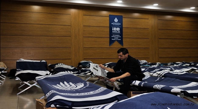 EVSİZLER, İBB'NİN SICAK YUVALARINDA AĞIRLANIYOR