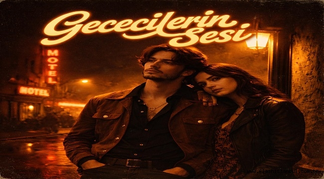 "GECELERİN SESİ" 70'LERİN RUHUNU GÜNÜMÜZE TAŞIYOR