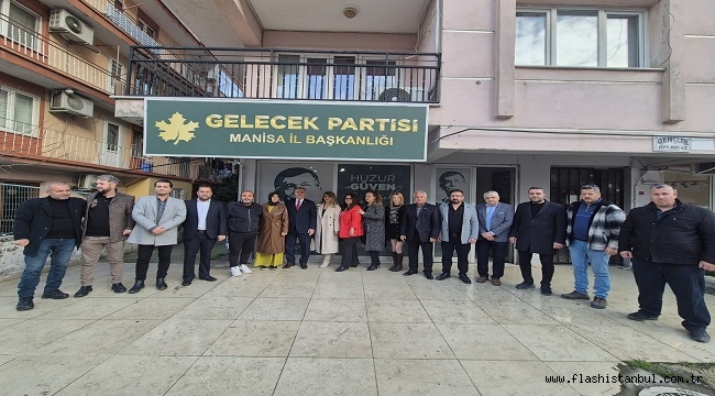 GELECEK PARTİSİ MANİSA İL BAŞKANI YAŞAR ARTAR: "MANİSA'NIN HER İLÇESİNDE SAHADA OLACAĞIZ"