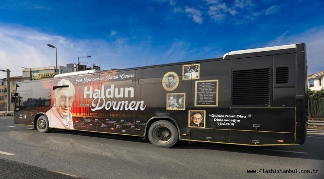 İETT'DEN HALDUN DORMEN'E VEFA