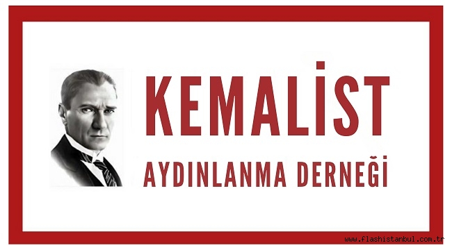 KEMALİST AYDINLANMA DERNEĞİ: "2026'DA CUMHURİYET'İN KURUCU DEĞERLERİ ETRAFINDA DAHA GÜÇLÜ BİR SEFERBERLİK KURULMALI" 