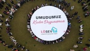 LÖSEV'DEN "UMUDUMUZ KADIN DAYANIŞMASI"NA ÇAĞRI