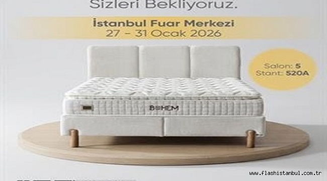 MOBİLYA MARKALARI İSTANBUL MOBİLYA FUARI'NDA BİRARAYA GELİYOR