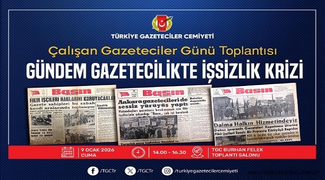 TGC'DE "GAZETECİLİKTE İŞSİZLİK KRİZİ" TOPLANTISI