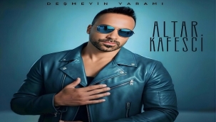 ALTAR KAFESCİ'DEN YENİ TEKLİ: "DEŞMEYİN YARAMI"