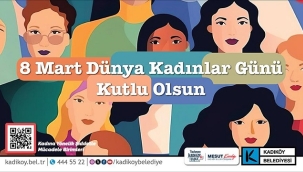 DÜNYA KADINLAR GÜNÜNE ÖZEL KADIKÖY FİLM GÜNLERİ 