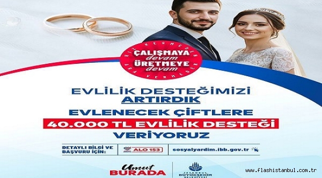 İBB EVLİLİK DESTEĞİNİ 40 BİN TL'YE ÇIKARTTI