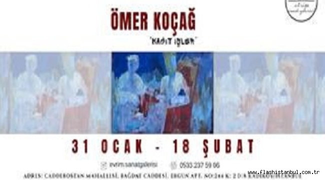 ÖMER KOÇAĞ'IN "KAĞIT İŞLER" SERGİSİ EVRİM SANAT GALERİSİ'NDE AÇILDI