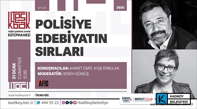 POLİSİYE EDEBİYATIN SIRLARI TESAK'TA KONUŞULACAK