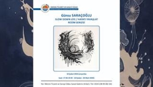 "SLOW DOWN LIFE / HAYATI YAVAŞLAT" SERGİSİ MTSO'DA AÇILDI