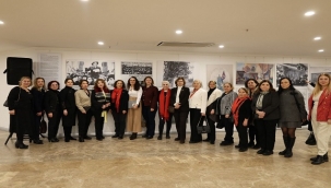 TÜRK KADINININ BAĞIMSIZLIK MÜCADELESİ SARIYER'DE SERGİLENİYOR