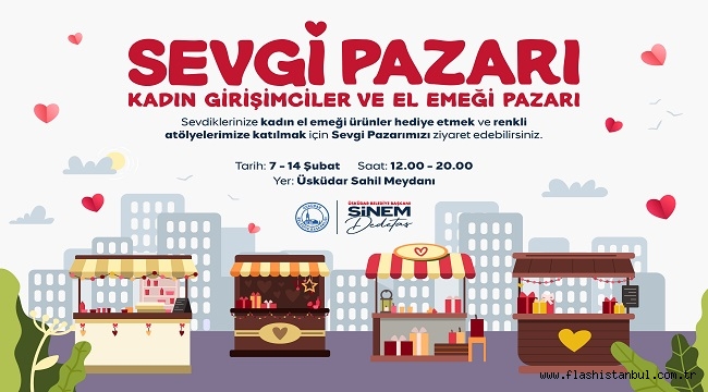 ÜSKÜDAR'DA "SEVGİ PAZARI" 2. KEZ KURULUYOR