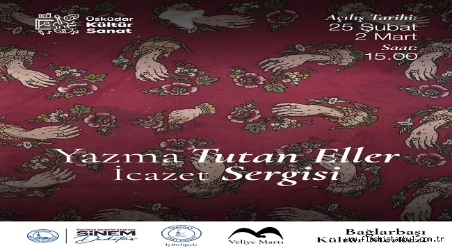 ÜSKÜDAR'DA YAZMA SANATI İCAZET SERGİSİ 