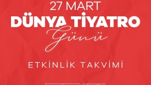 BEŞİKTAŞ BELEDİYESİ'NDEN 27 MART DÜNYA TİYATRO GÜNÜ ETKİNLİKLERİ