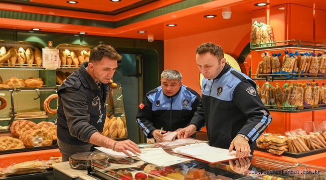 BEŞİKTAŞ'TA FIRINLARA SIKI DENETİM