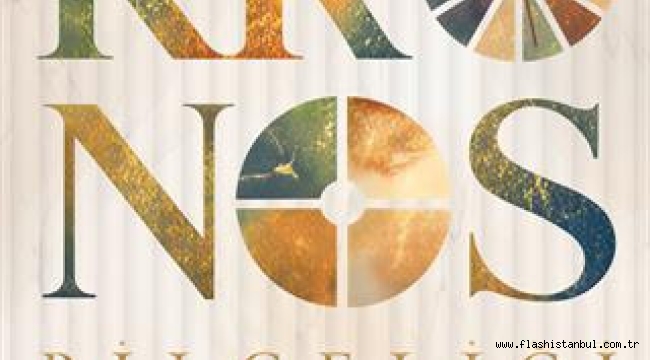 BORA ERKMEN'İN "KRONOS BİLGELİĞİ" RAFLARDA YERİNİ ALDI