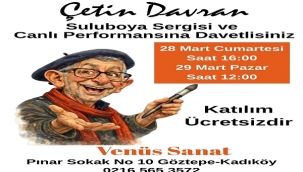 ÇETİN DAVRAN SULUBOYA SERGİSİ VENÜS SANAT GALERİSİ'NDE AÇILIYOR