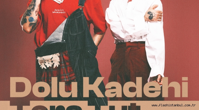 "DOLU KADEHİ TERS TUT" 15 MAYIS'TA KÜÇÜKÇİFTLİK PARK'TA