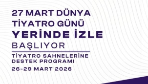 İBB KÜLTÜR'DEN TİYATROLARA DOĞRUDAN DESTEK