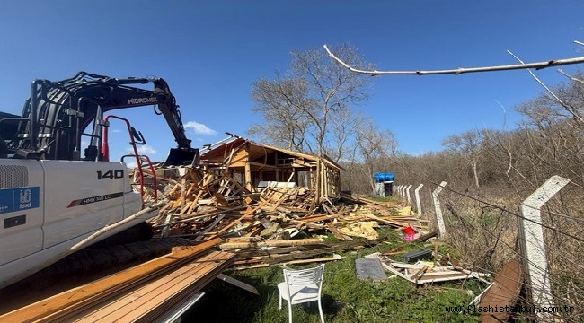 İSKİ TERKOS HAVZASI'NDAKİ KAÇAK YAPILARI YIKTI