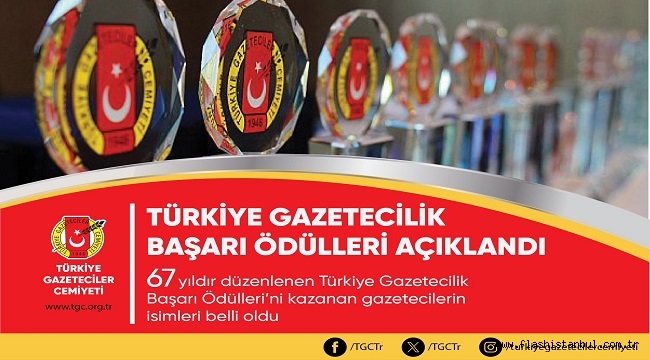 TGC'NİN DÜZENLEDİĞİ "2025 TÜRKİYE GAZETECİLİK BAŞARI ÖDÜLLERİ "AÇIKLANDI