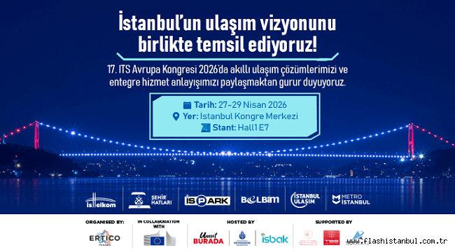 17. ITS AVRUPA KONGRESİ İSTANBUL'DA DÜZENLENECEK