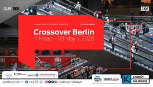 CKM'DE "CROSSOVER BERLIN" FOTOĞRAF SERGİSİ