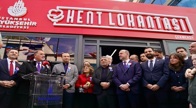 İBB, 20. KENT LOKANTASI'NI ÇEKMEKÖY'DE AÇTI